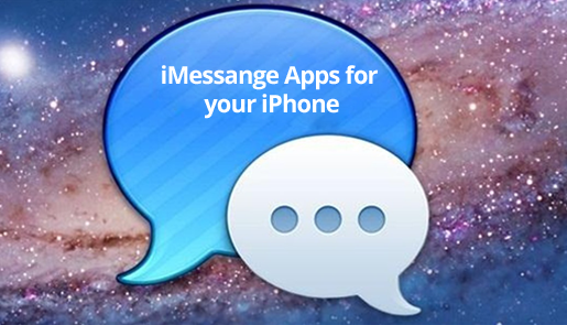 Top 10 Promising iMessage Apps for your iPhone