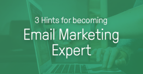 3 Hints For Becoming An Email Marketing Expert